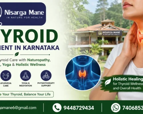 Thyroid Treatment in Karnataka – Natural Wellness at Nisarga Mane, Sirsi