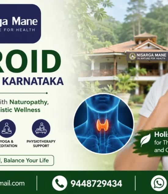 Thyroid Treatment in Karnataka – Natural Wellness at Nisarga Mane, Sirsi