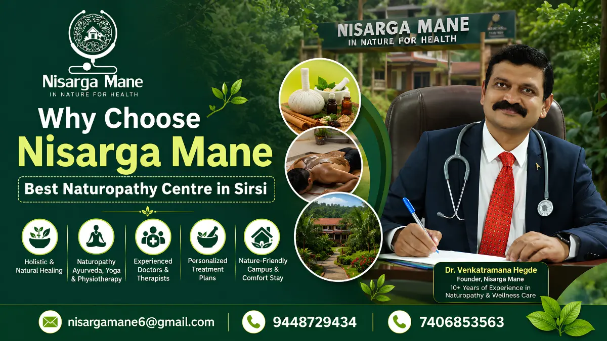 Why Choose Nisarga Mane Best Naturopathy Centre in Sirsi