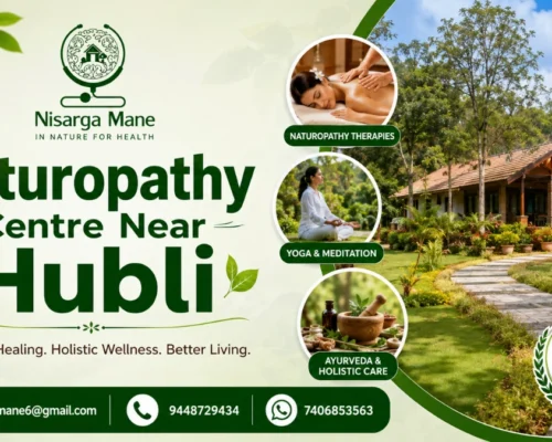 Naturopathy Centre Near Hubli | Nisarga Mane