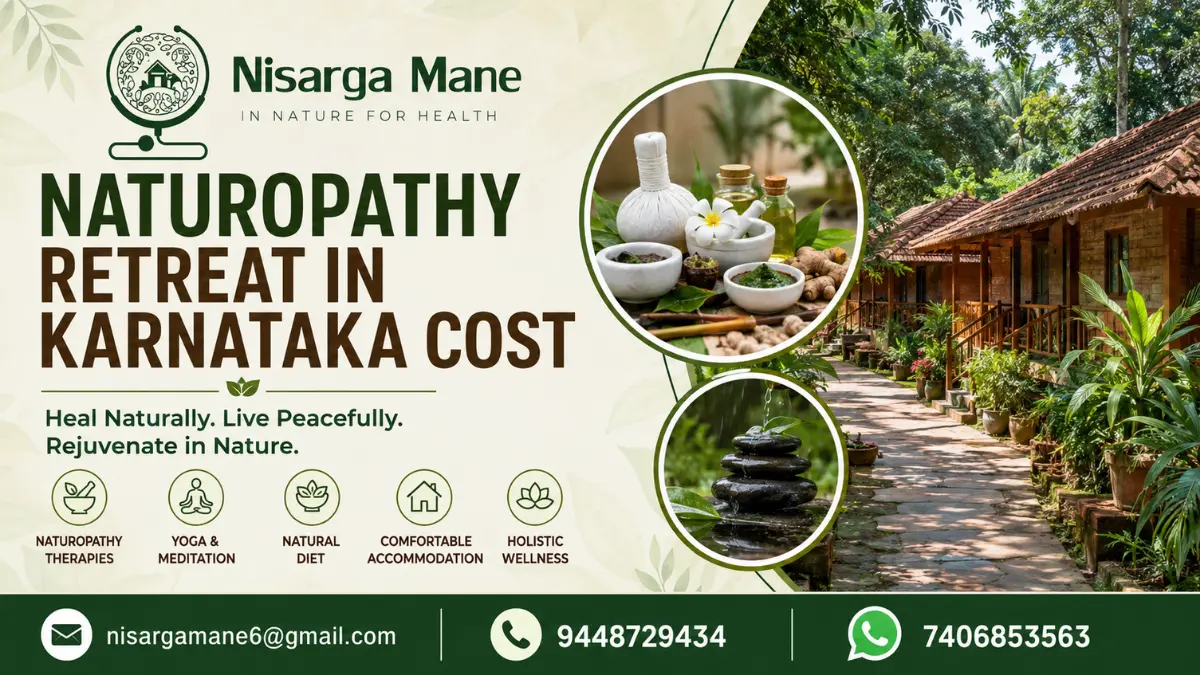 Naturopathy Retreat in Karnataka Cost